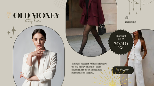 Unlocking Old Money Style: A Complete Guide to Timeless Elegance Without Breaking the Bank